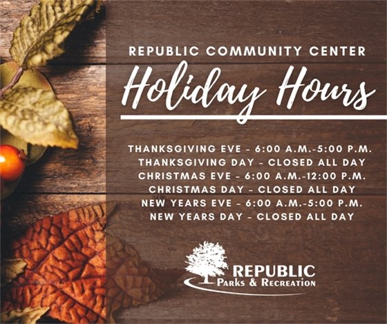 Republic Community Center Holiday Hours